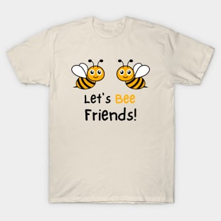 Bee lover Bees Honey bee friends T-Shirt